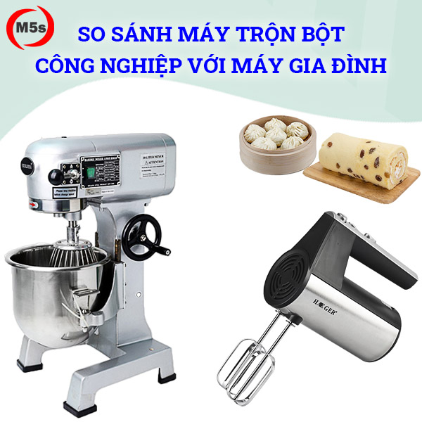 Nên mua máy trộn bột công nghiệp hay loại mini gia đình