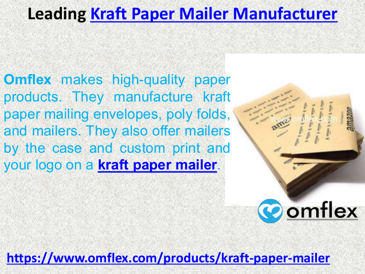 Kraft Paper Mailer Manufacturer - Omflex | edocr