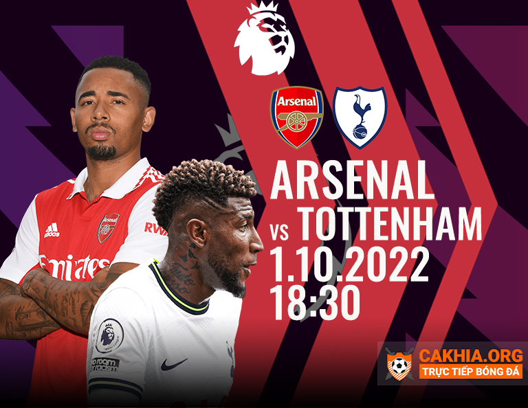 Nhận định Arsenal vs Tottenham ( 18h30 ngày 01/10) Ngoại hạng Anh - CaKhia.ORG