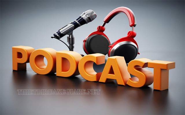 Podcast  là gì? Top 5+ kênh Podcast hay, truyền cảm hứng tích cực