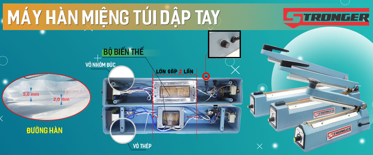 Báo giá máy hàn miệng túi dập tay, liên tục mới nhất (2022)