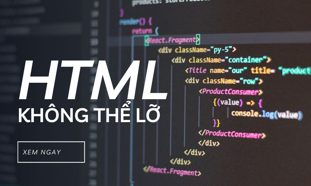 HTML online và những bí mật về HTML không thể bỏ lỡ