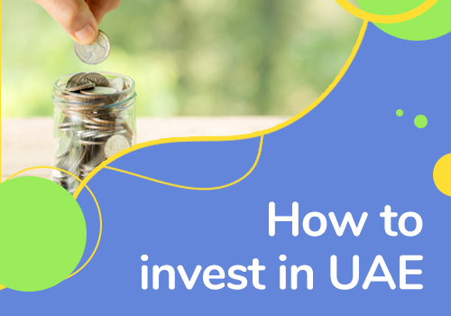 How to invest in UAE | Banqmart