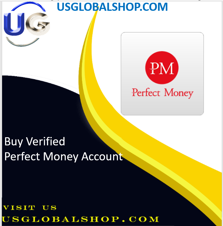 Buy Verified Perfect Money Account - 100%safe fully verified