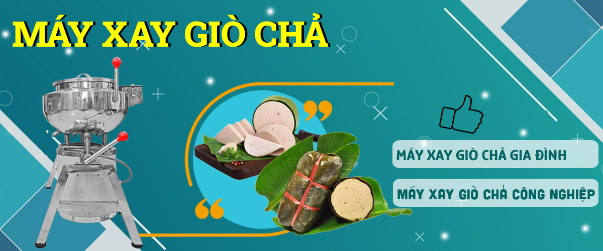 Máy xay giò chả - máy làm chả lụa, chả cá giá rẻ 2022