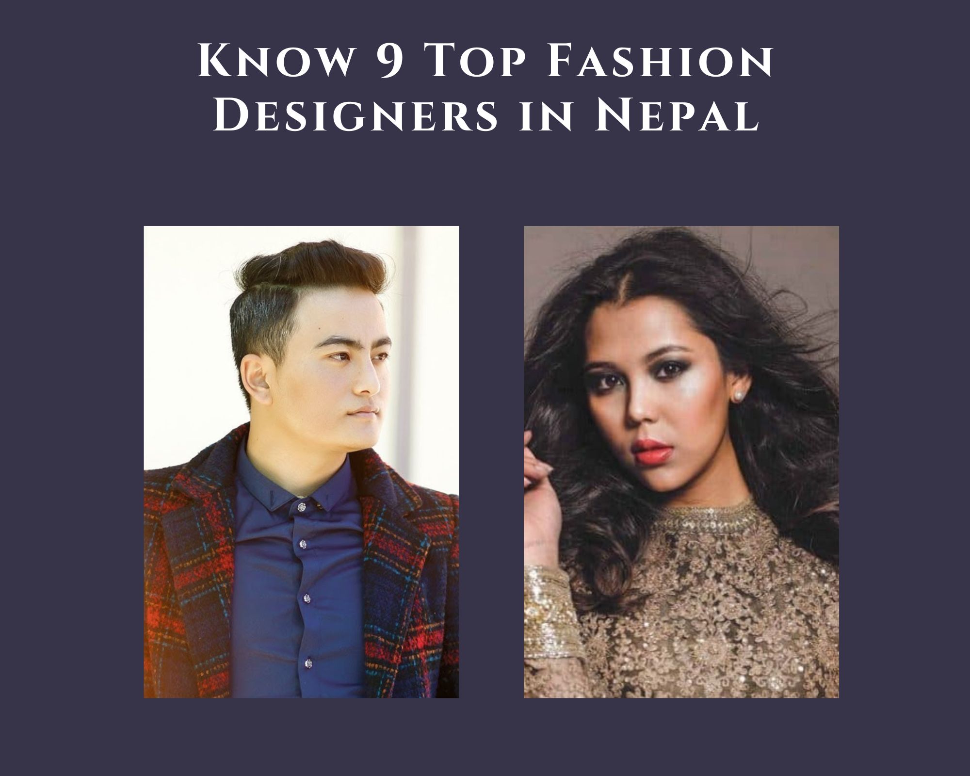 Know 9 Top Fashion Designers in Nepal