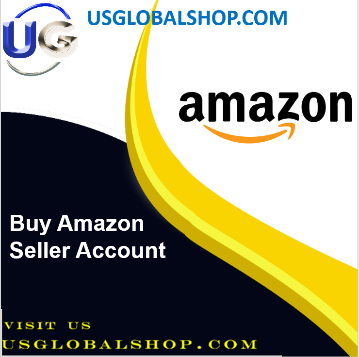 Buy Amazon Seller Account - 100% USA UK CA Amazon