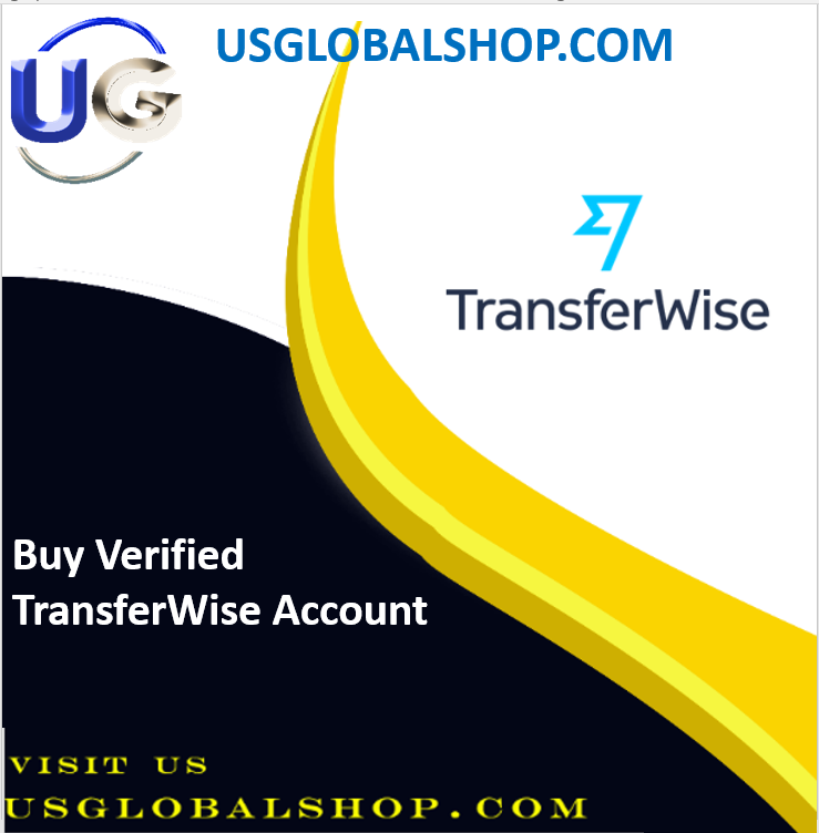 Buy Verified TransferWise Account - 100% USA UK Verified