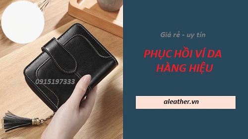 Phục hồi ví da cao cấp: Vệ sinh, làm sạch ví da bị bẩn, bị mốc