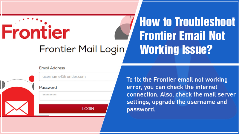 Is Frontier Email Not Working? - Here's The Fix (2022)