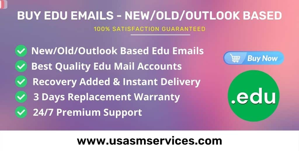 BUY EDU EMAILS - New/Old/Outlook Based 100% Verified