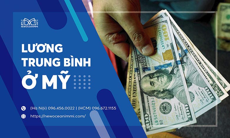 Mức lương trung bình ở Mỹ cập nhật năm 2022