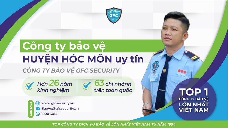 Công ty bảo vệ Huyện Hóc Môn uy tín, chuyên nghiệp