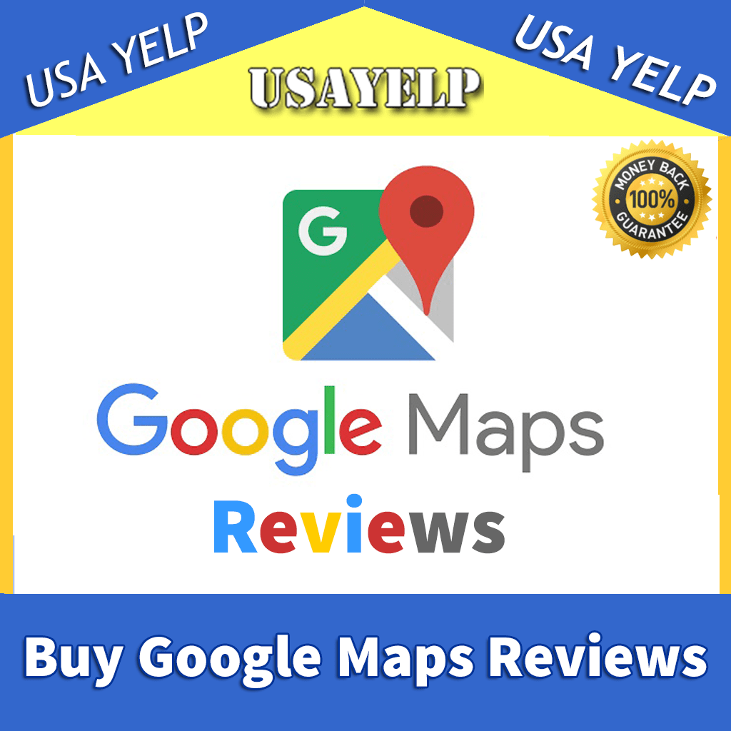 Buy Google Maps Reviews - USA YELP