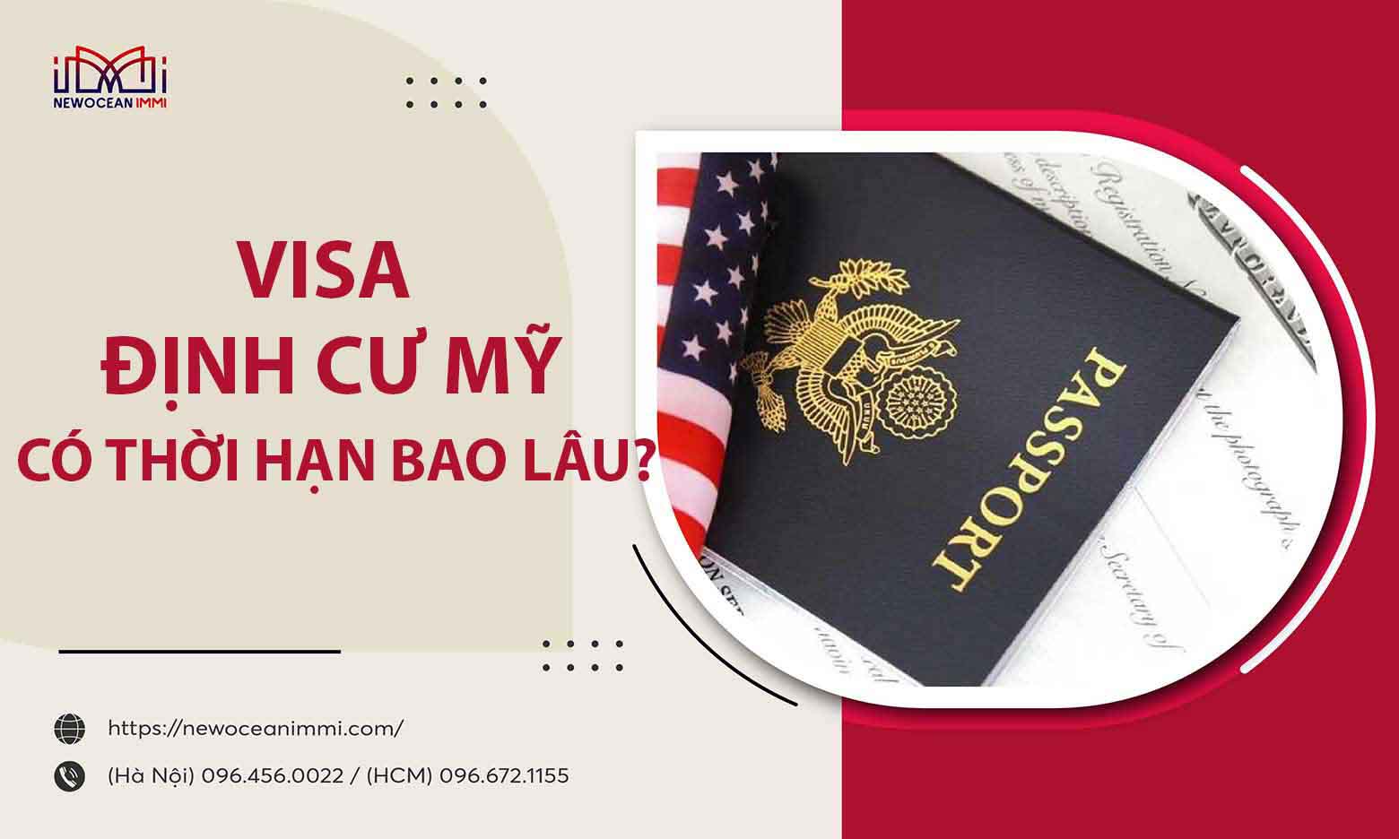 Visa định cư Mỹ có thời hạn bao lâu? NewOcean IMMI giải đáp!