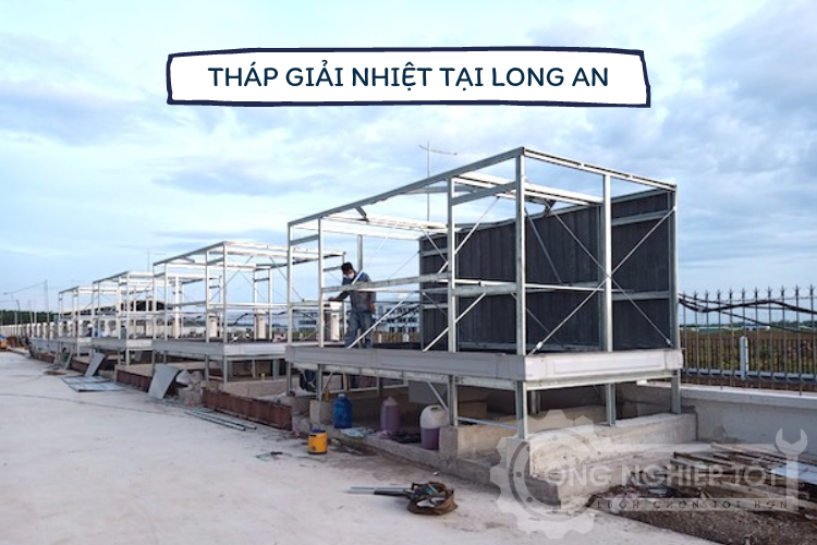 Địa chỉ mua tháp giải nhiệt tại Long An giá rẻ ❇️