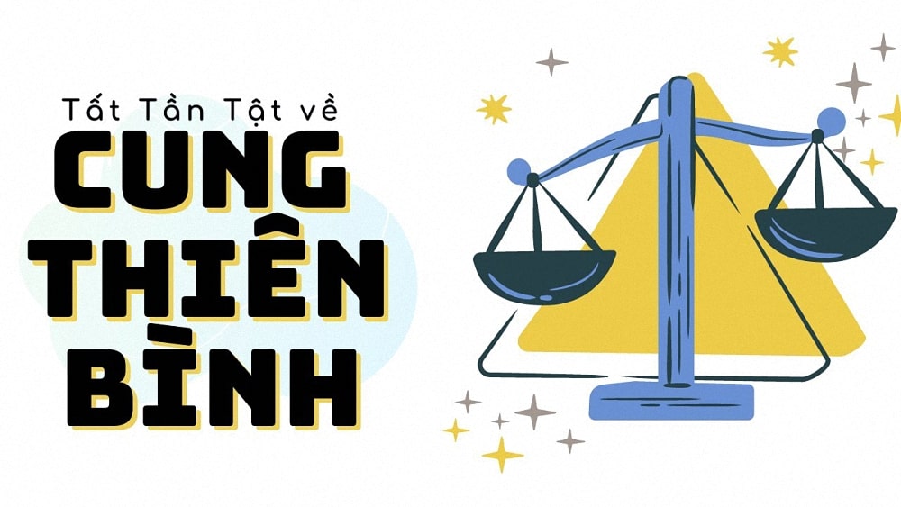 Cung Thiên Bình tháng mấy? Thiên Bình hợp với cung nào nhất?