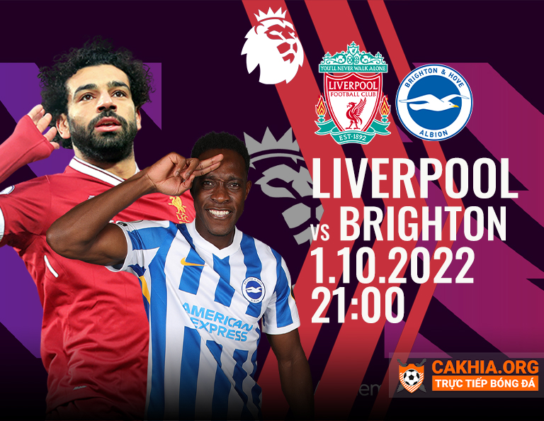 Nhận định Liverpool vs Brighton (21h00 ngày 01/10) ngoại hạng Anh - CaKhia.ORG