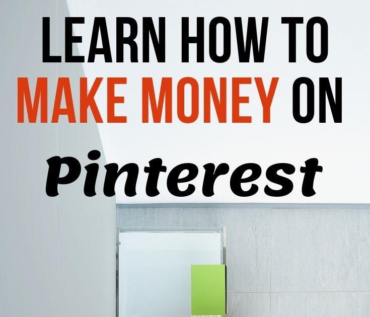 How To Make Money On Pinterest