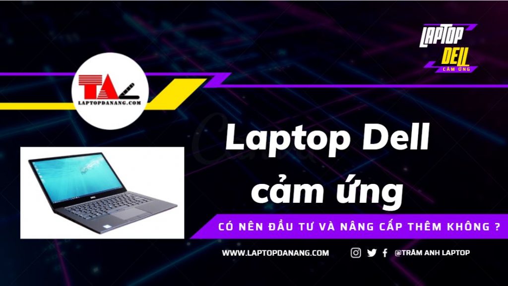Địa chỉ mua laptop mới giá rẻ cấu hình cao i3, i5, i7 tại Đà Nẵng