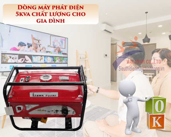 Dòng Máy Phát Điện 5kva Chất Lượng Cho Gia Đình