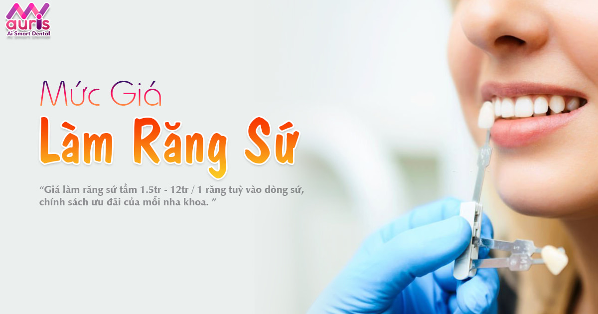 Mức giá làm răng sứ hết bao nhiêu tiền? - Nha Khoa My Auris