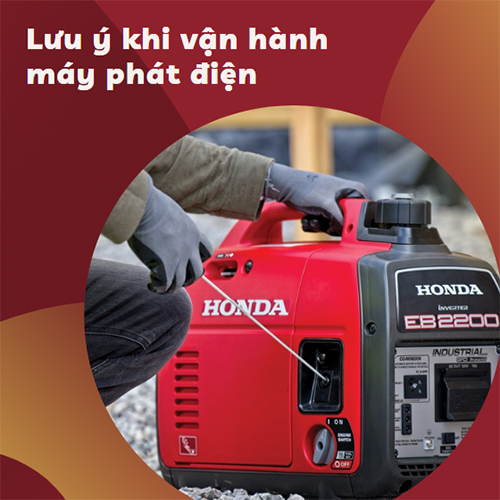 Những lưu ý cần nhớ khi vận hành máy phát điện