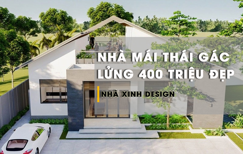 10+ Mẫu Nhà Mái Thái Gác Lửng 400 Triệu: Giải Pháp Hiệu Quả Cho Không Gian Nhỏ