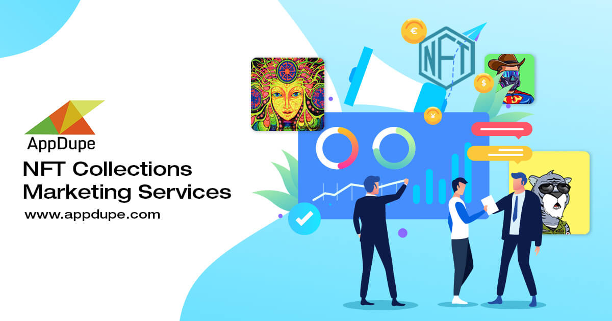 NFT Collections Marketing Services | NFT Collectibles Marketing Agency