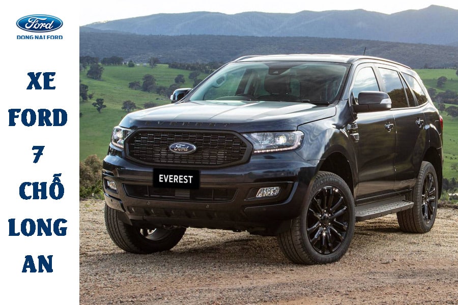 Dòng xe Ford 7 chỗ Long An cao cấp - Đại lý Ford Đồng Nai