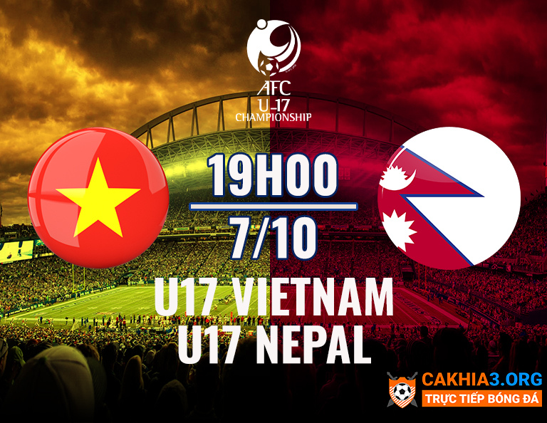 Link trực tiếp U17 Việt Nam vs U17 Nepal (19h00 ngày 07/10) U17 châu Á - CaKhia.ORG