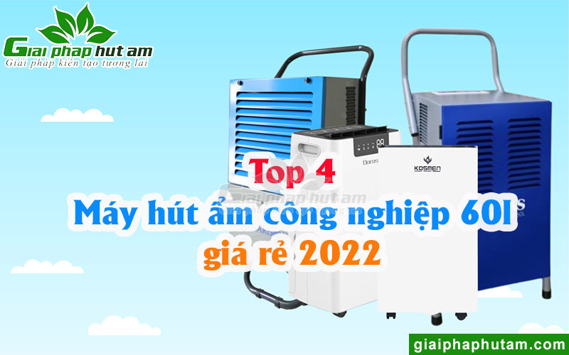 Top 4 Máy Hút Ẩm Công Nghiệp 60l Giá Rẻ 2022