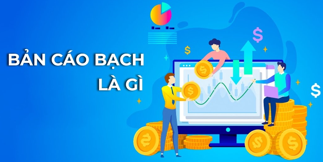 Bản cáo bạch là gì? Nội dung và quy định của bản cáo bạch