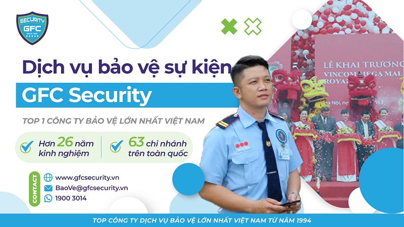 Bảo vệ sự kiện event - Tập Đoàn Bảo vệ GFC Security