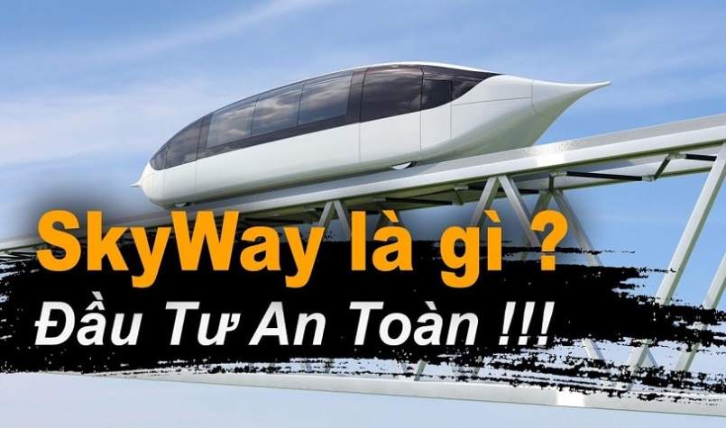 SkyWay là gì? SkyWay có uy tín không?