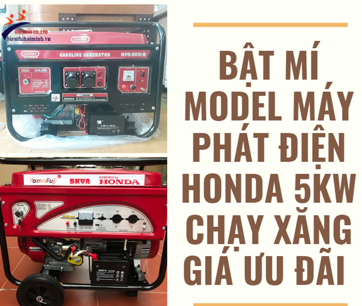 Bật mí model máy phát điện honda 5kw chạy xăng giá ưu đãi