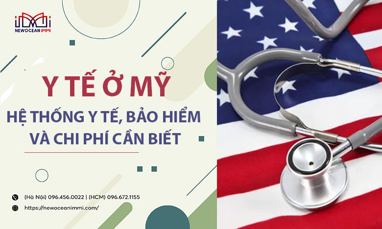Y tế ở Mỹ: Hệ thống y tế, bảo hiểm & chi phí cần biết