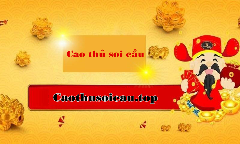 Cao thủ soi cầu ️?️ Trang soi cầu ba miền Top 1 hiện nay