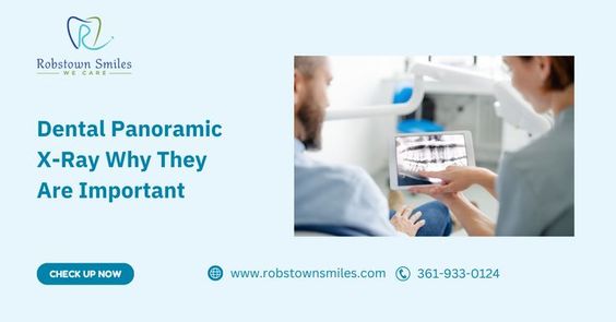 Dental Panoramic X-Ray Why They Are Important — RobsTown Smiles