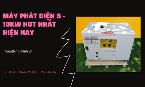 Máy phát điện 8 - 10kw HOT nhất hiện nay