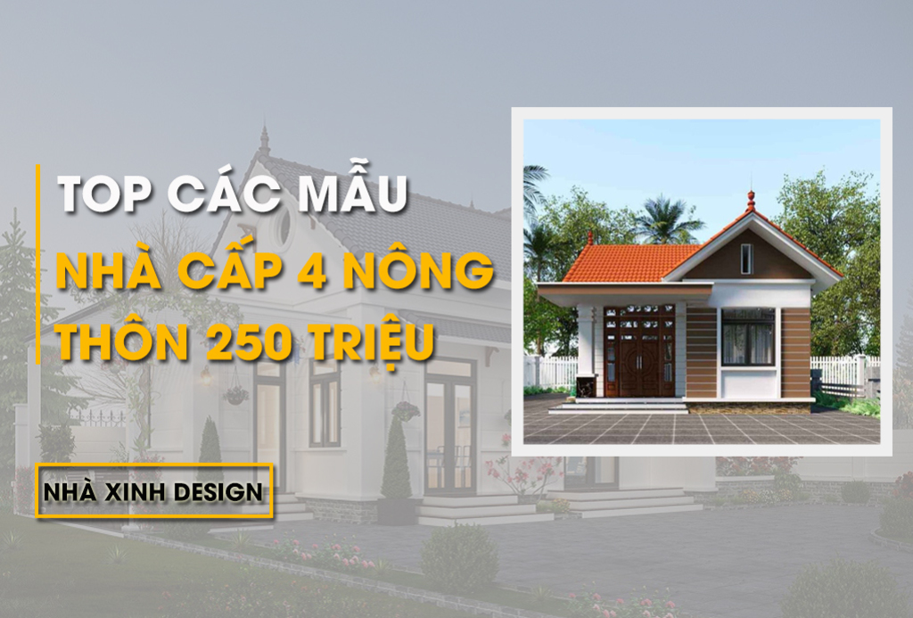 TOP 10+ Mẫu Nhà Cấp 4 Nông Thôn 250 Triệu HOT Nhất 2022