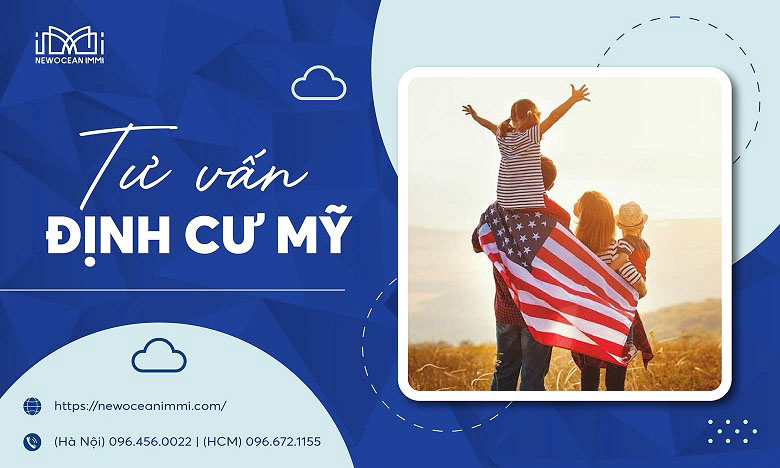 Dịch vụ tư vấn định cư Mỹ uy tín - NewOcean IMMI