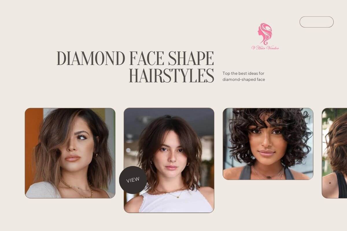 Diamond Face Shape Hairstyles Top 10 Flattering And Best Ideas