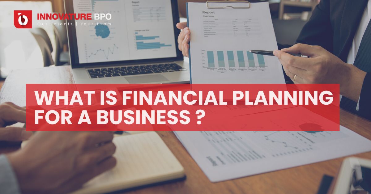 What Is Financial Planning For A Business?