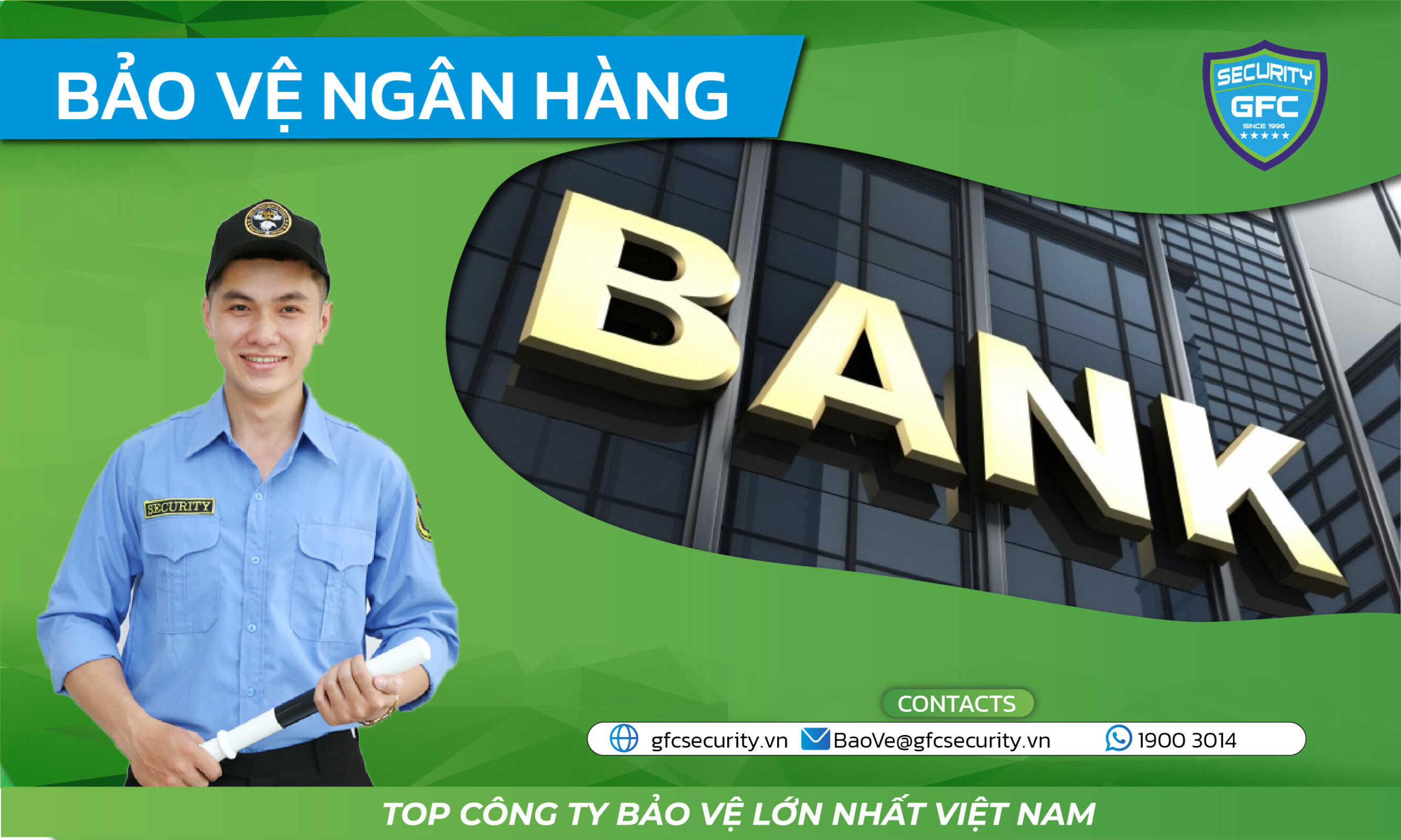 Bảo vệ Ngân hàng - Tập Đoàn Bảo vệ GFC Security