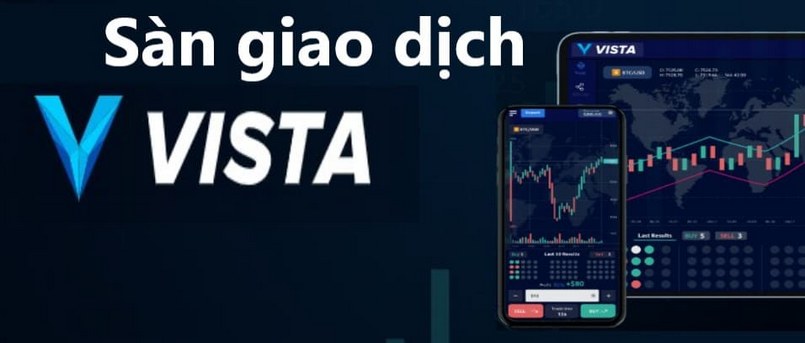 Vista Trade lừa đảo hay không? Kiếm tiền với Vista.Trade như thế nào?