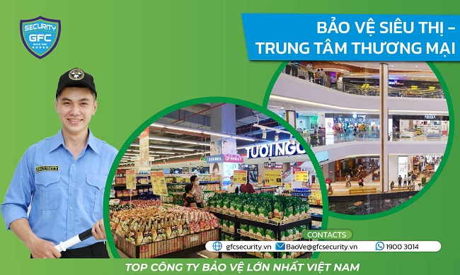 Bảo vệ siêu thị - trung tâm thương mại - Tập Đoàn Bảo vệ GFC Security
