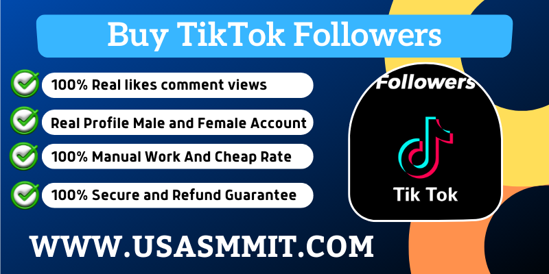Buy TikTok Followers - 100% Best, Real and Active Followers