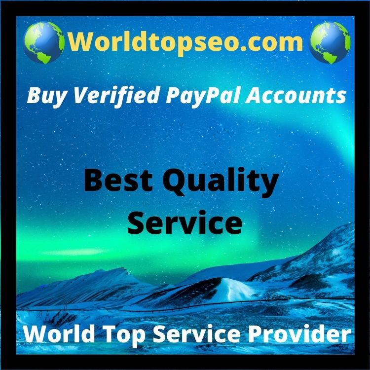 Buy Verified PayPal Account-100% Secure And Best Quality