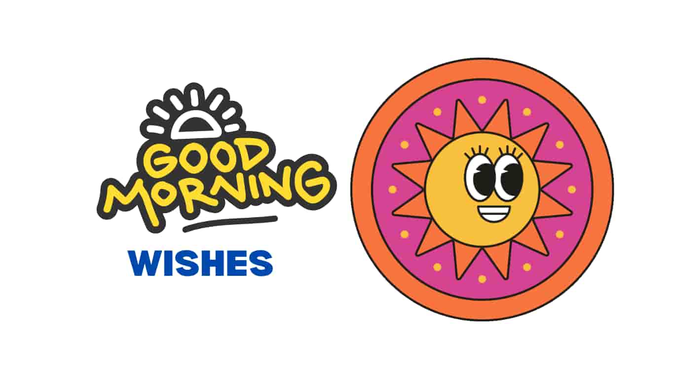 Good Morning Wishes